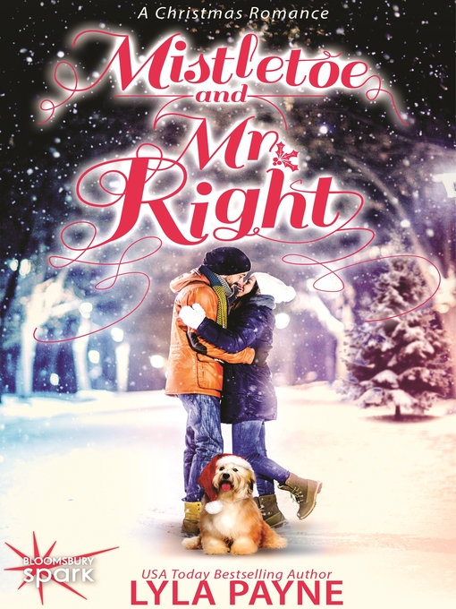 Title details for Mistletoe and Mr. Right by Lyla Payne - Available